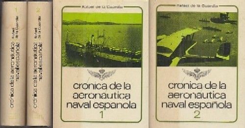 XRONICA DE LA AREONAUTICA ESPAÑOLA. 2 TOMOS.
