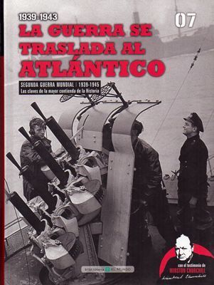 1939-1943. LA GUERRA SE TRASLADA AL ATLANTICO. SEGUNDA GUERRA MUNDIAL Nº 7.