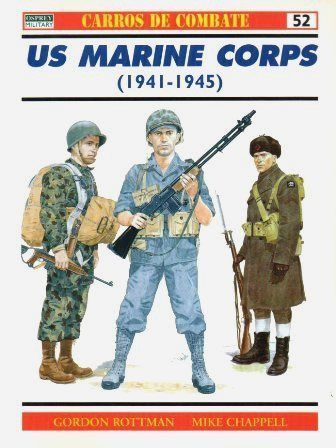 CARROS DE COMBATE Nº 52 - US MARINE CORPS 1941-1945.