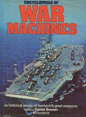 ENCYCLOPEDIA OF WAR MACHINES