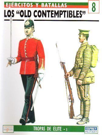 LOS OLD CONTEMPTIBLES. EJERCITOS Y BATALLAS Nº 8.
