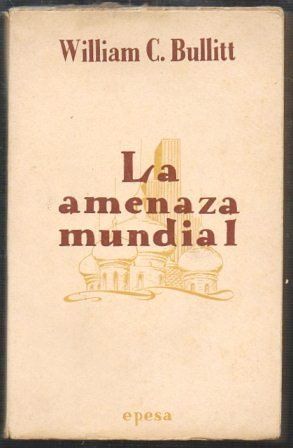 LA AMENAZA MUNDIAL