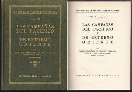 LAS CAMPAÑAS DEL PACIFICO Y DE EXTREMO ORIENTE (TOMO VIII)
