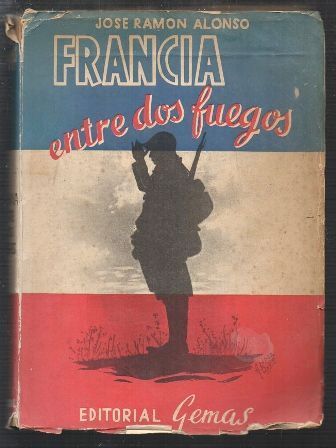 FRANCIA ENTRE DOS FUEGOS