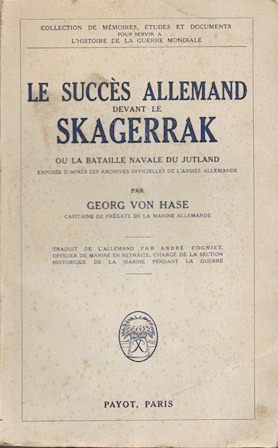 LE SUCCÈS ALLEMAND DEVANT LE SKAGERRAK OU LA BATAILLE NAVALE DU JUTLAND