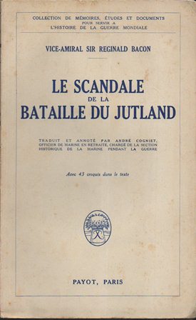 LE SCANDALE DE LA BATAILLE NAVALE DU JUTLAND