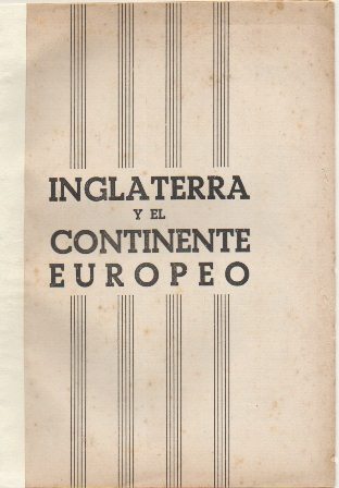 INGLATERA Y EL CONTINENTE EUROPEO
