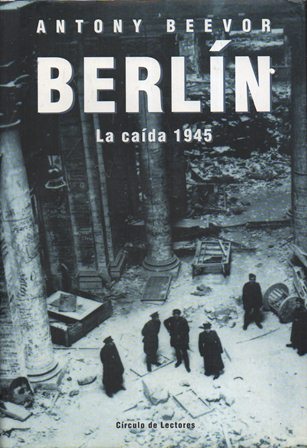 BERLIN LA CAIDA 1945