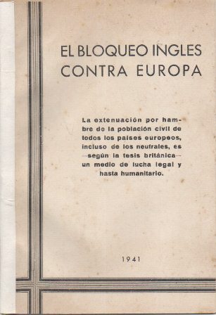 EL BLOQUEO INGLES CONTRA EUROPA 1941