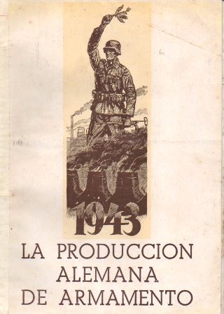 1943 LA PRODUCCION ALEMANA DE ARMAMENTO