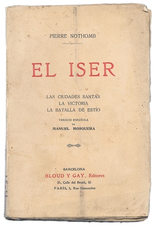 EL ISER. LAS CIUDADES SANTAS - LA VICTORIA - LA BATALA DE ESTIO