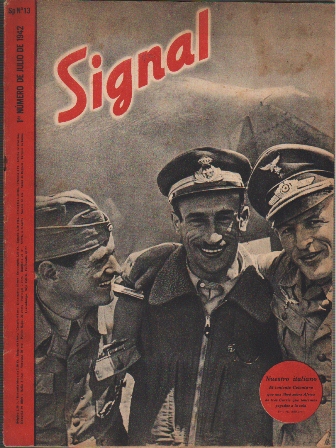 SIGNAL - EDICION ESPECIAL DE LA "BERLINER ILLUSTRIRTE PRIMER Nº JULIO 1942 SP. Nº 13