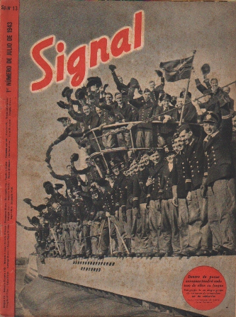 SIGNAL - EDICION ESPECIAL DE LA "BERLINER ILLUSTRIRTE PRIMER Nº JULIO 1943 SP. Nº 13