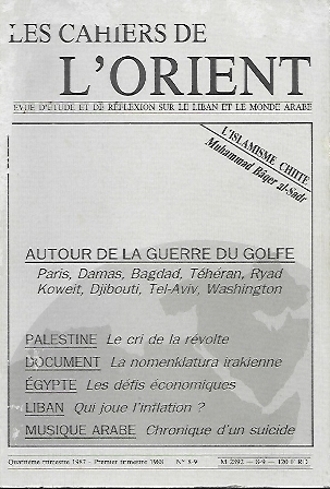 LES CAHIERS DE L'ORIENT Nº 8-9- REVUE D'ETUDE ET DE REFLEXION SUR LE LIBAN ET LE MONDE ARABE