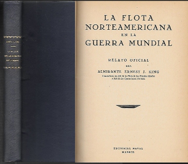 LA FLOTA NORTEAMERICANA EN LA GUERRA MUNDIAL - RELATO OFICIAL