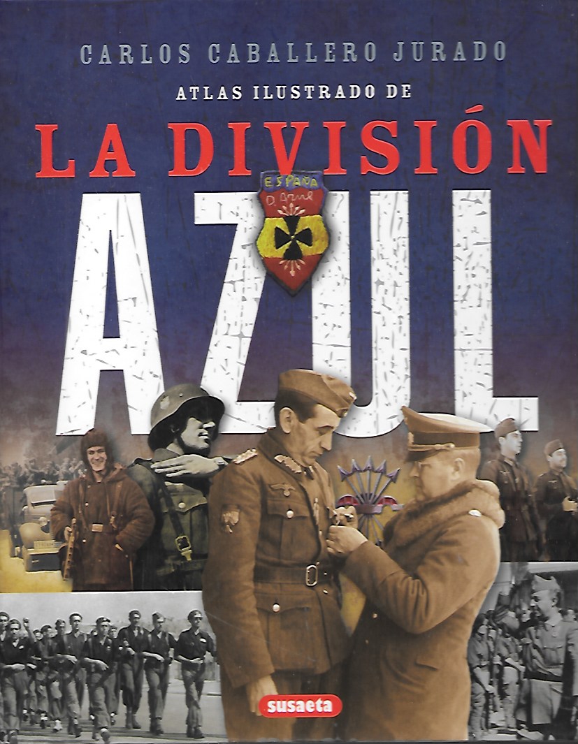 ATLAS ILUSTRADO DE LA DIVICION AZUL