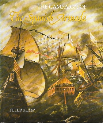 THE CAMPAIGN OF THE SPANISH ARMADA