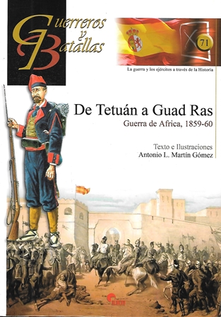 DE TETUAN A GUAD RAS - GUERRA DE AFRICA, 1859-60