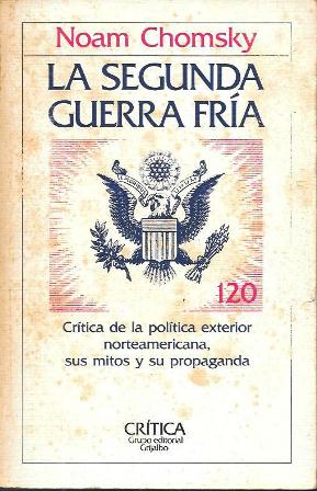 LA SEGUNDA GUERRA FRIA