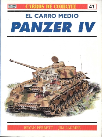CARROS DE COMBATE Nº 41 - EL CARRO MEDIO PANZER IV