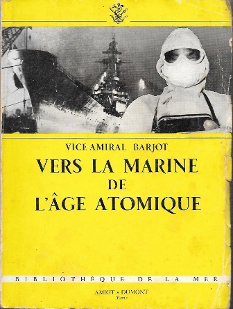 VERS LA MARINE DE L'AGE ATOMIQUE