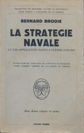 LA STRATEGIE NAVALE ET SON APPLICATION DANS LA GUERRE 1939-1945
