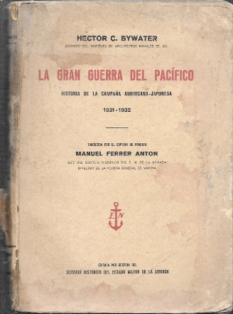 LA GRAN GUERRA DEL PACIFICO - HISTORIA DE LA CAMPAÑA AMERICANA-JAPONESA 1931-1932