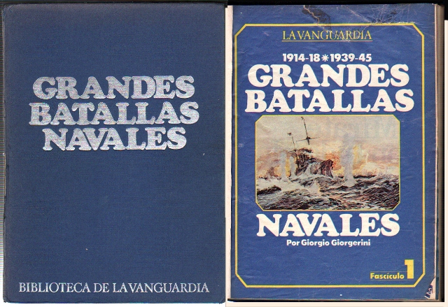 LA VANGUARDIA 1914-18 - 1939-45 GRANDES BATALLAS NAVALES