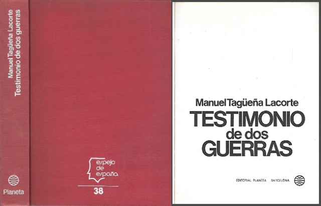 TESTIMONIO DE DOS GUERRAS - ESPEJO DE ESPAÑA Nº 38