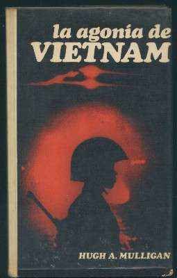 LA AGONIA DE VIETNAM.