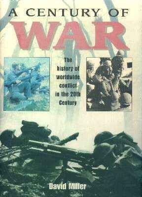 A CENTURY OF WAR.