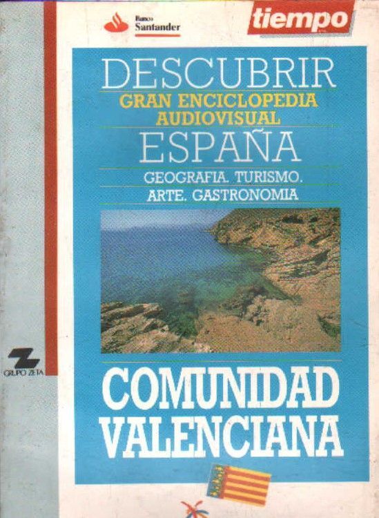 COMUNIDAD VALENCIANA. DESCUBRIR ESPAÑA.