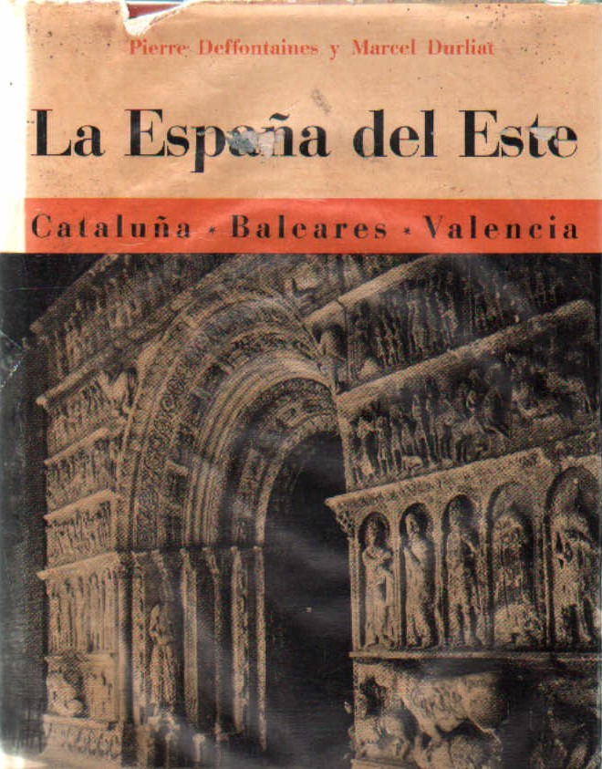 LA ESPAÑA DEL ESTE: CATALUÑA, BALEARES, VALENCIA