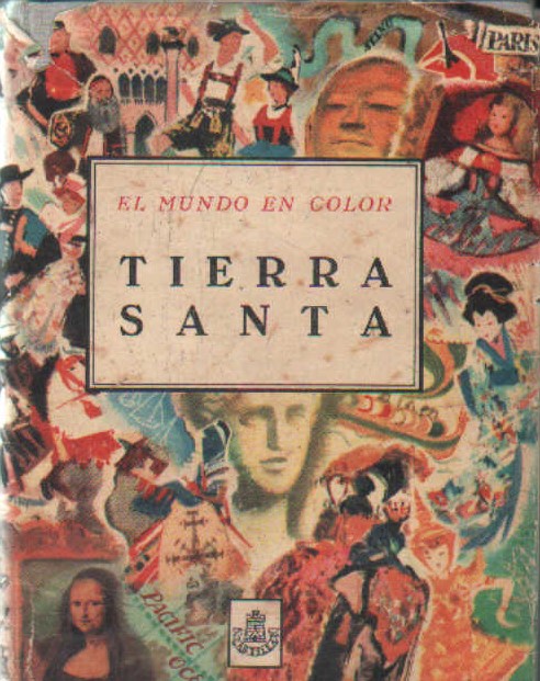EL MUNDO EN COLOR. TIERRA SANTA