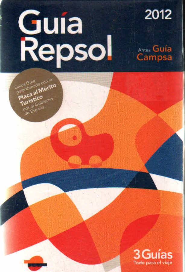 GUIA REPSOL. 3 GUIAS, TODO PARA EL VIAJE.  2012.