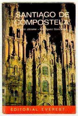 SANTIAGO DE COMPOSTELA. GUIA EVEREST.