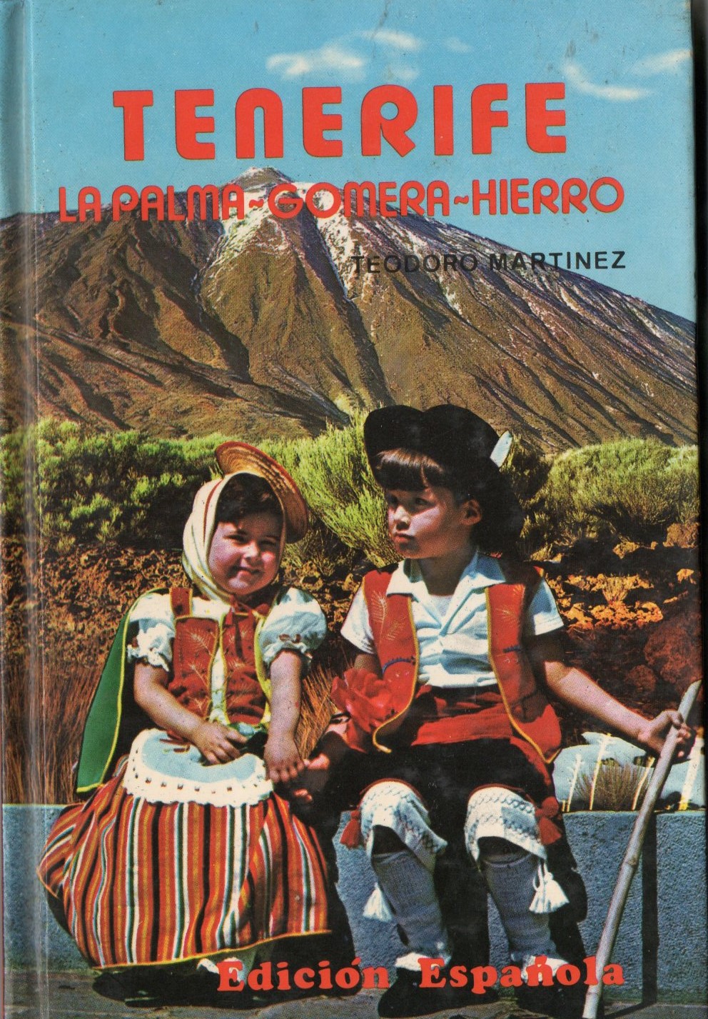 TENERIFE. LA PALMA, GOMERA, HIERRO.