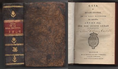 GUIA O ESTADO GENERAL DE LA REAL HACIENDA DE ESPAÑA AÑO DE 1806. 1 Y 2 PARTE.