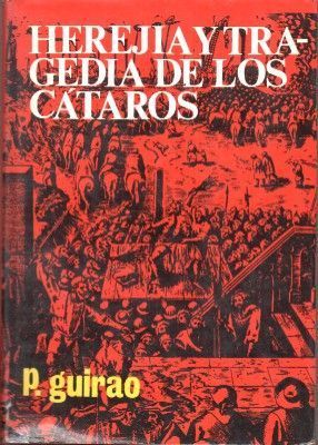 HEREJIA Y TRAGEDIA DE LOS CATAROS.