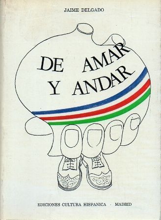 DE AMAR Y ANDAR.