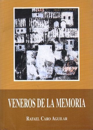 VENEROS DE LA MEMORIA.