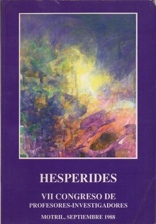 HESPERIDES. VII CONGRESO DE PROFESORES-INVESTIGADORES. MOTRIL, SEPTIEMBRE 1988.