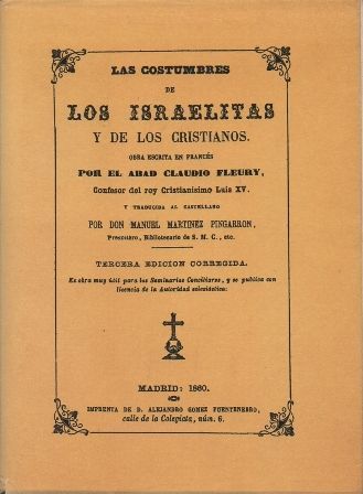 LAS COSTUMBRE DE LOS ISRAELITAS Y DE LOS CRISTIANOS. (FACSIMIL).