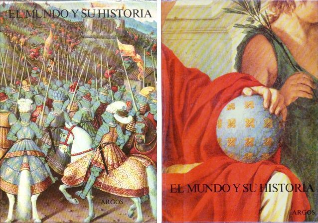 EL MUNDO Y SU HISTORIA LOS COMIENZOS DEL MUNDO MODERNO SIGLOS XVI Y XVII. TOMOS V Y VI.