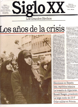 SIGLO XX LOS GRANDES HECHOS LOS AÑOS DE LA CRISIS II VOLUMEN 20.
