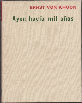 AYER, HACIA MIL AÑOS.