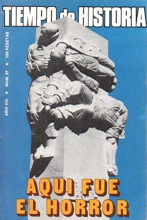 REVISTA TIEMPO DE HISTORIA AÑO VIII Nº 87 FEBRERO 1982