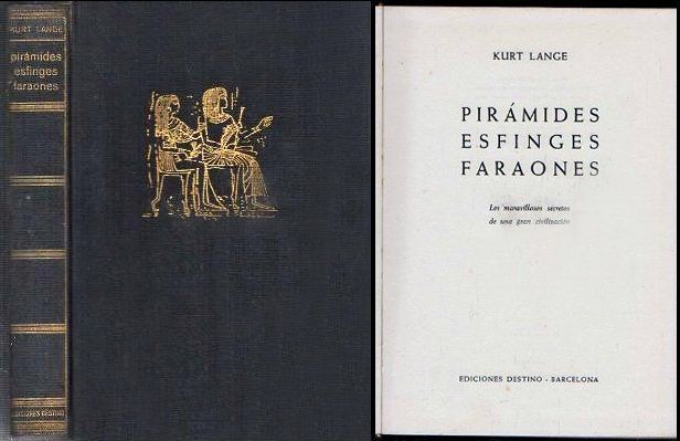 PIRAMIDES, ESFINGES Y FARAONES