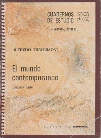 CUADERNOS DE ESTUDIO Nº 32 - EL MUNDO CONTEMPORANEO