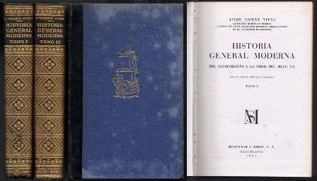 HISTORIA GENERAL MODERNA TOMO I Y II DEL RENACIMIENTO A LA CRISIS DEL SIGLO XX